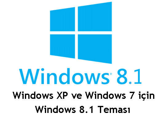 Windows XP - Windows 7 için Windows 8.1 Teması