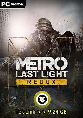 Metro Last Light Redux Tek Link Full indir Metro Last Light Redux Tek Link Full indir