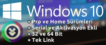 Windows 10 Pro - Home Türkçe Full (x32 / x64)