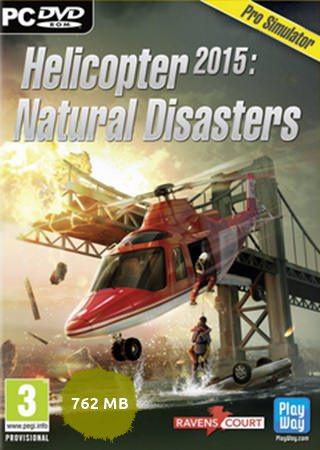 Helicopter 2015 Natural Disasters Full